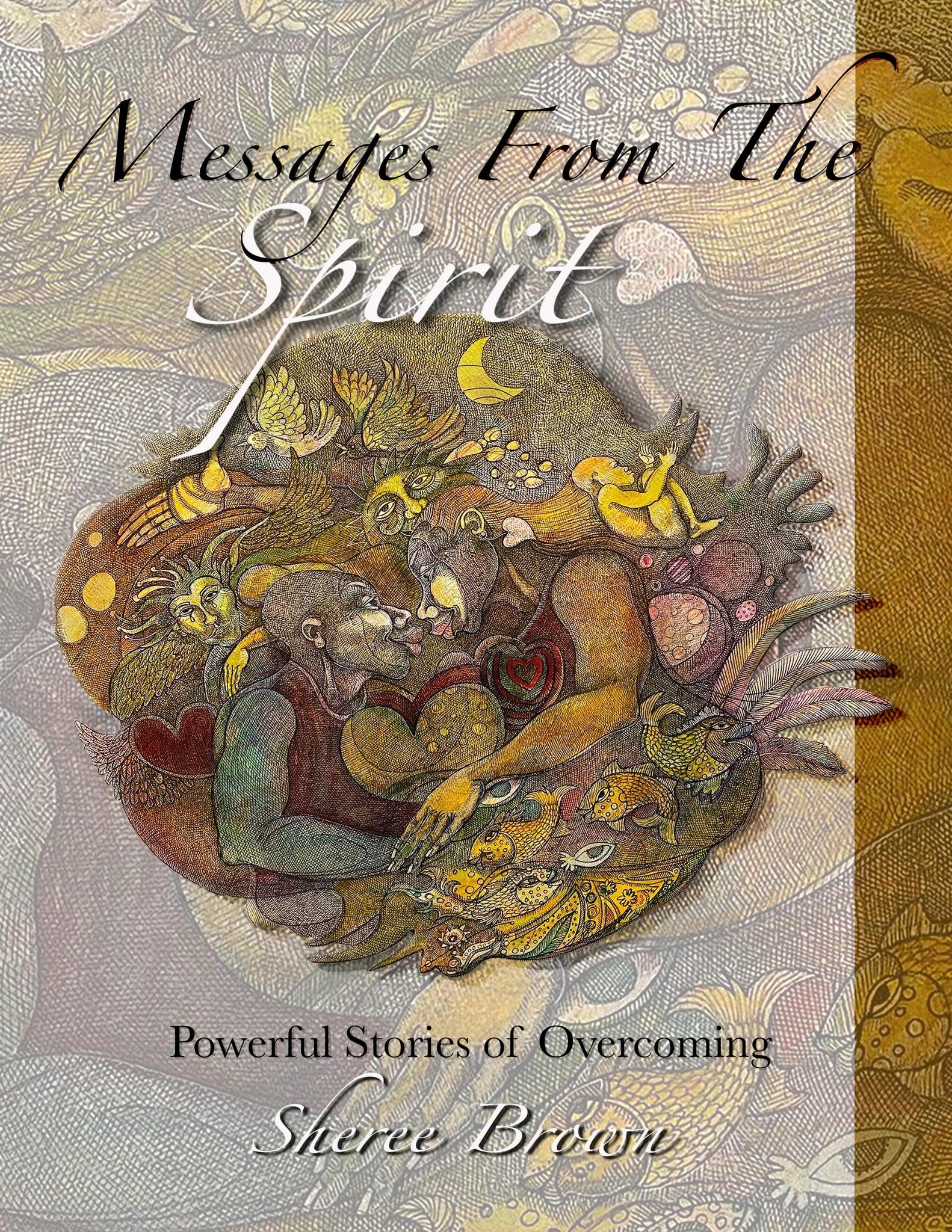 Messages From The Spirit